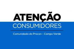 Procon de Campo Verde vai intensificar fiscalização contra a prática de preços abusivos